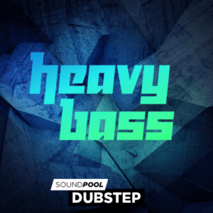 Dubstep - Heavy Bass