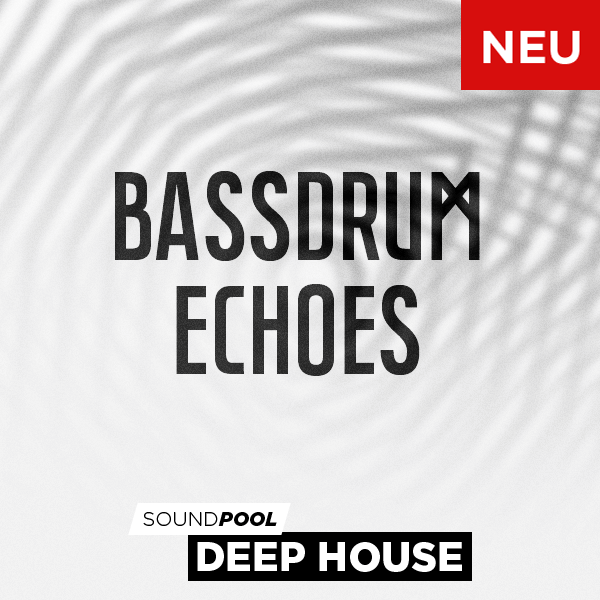 Deep House - Bassdrum Echoes