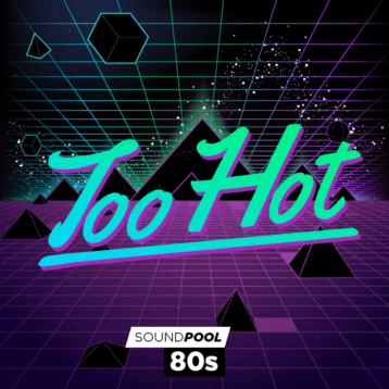 80er – Too Hot