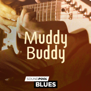 Soundpool Blues – Muddy Buddy