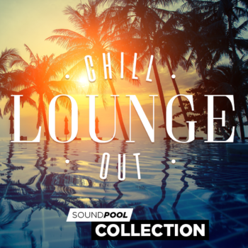 Soundpool Collection - Chillout Lounge