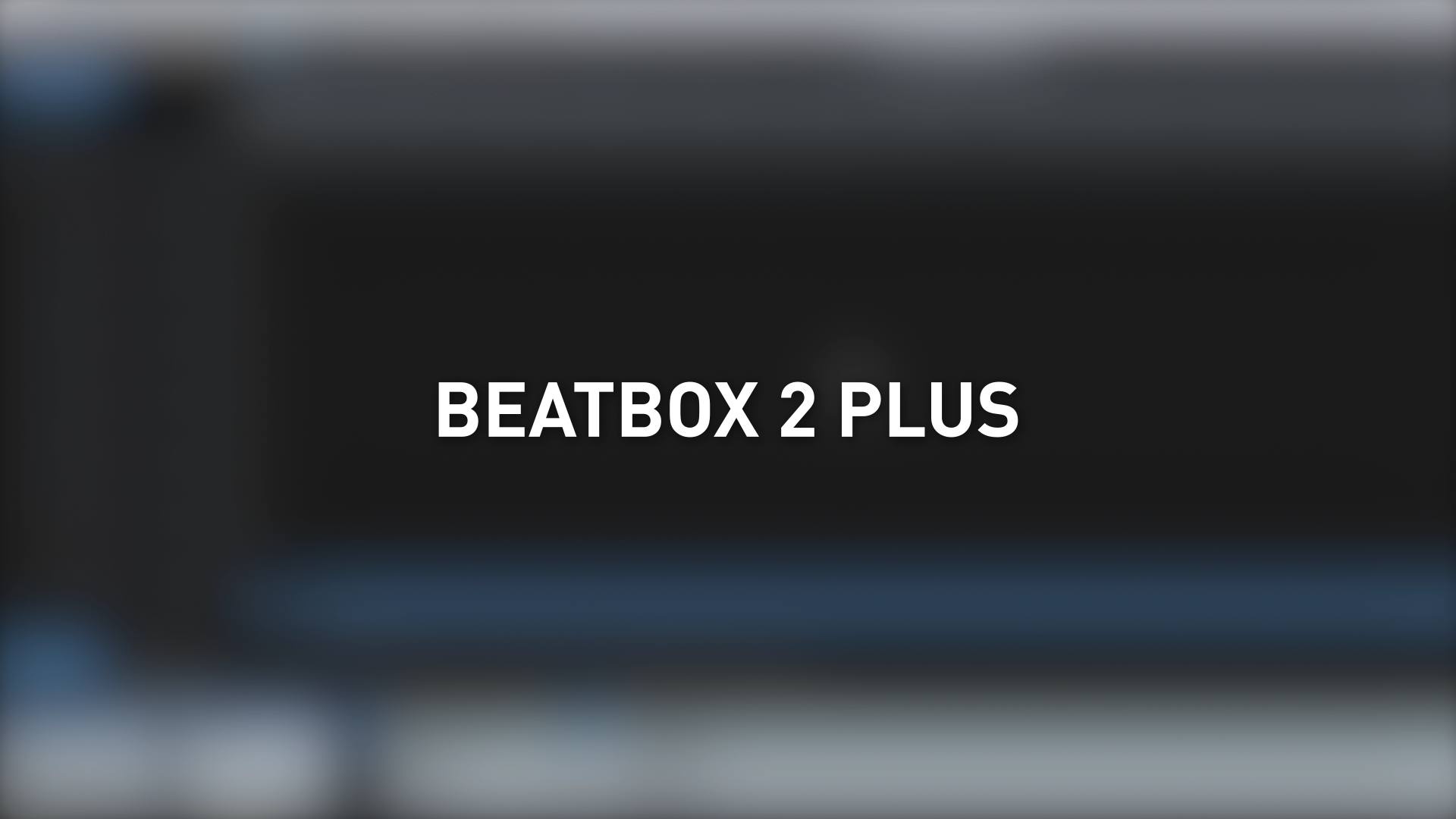 BeatBox 2 Plus