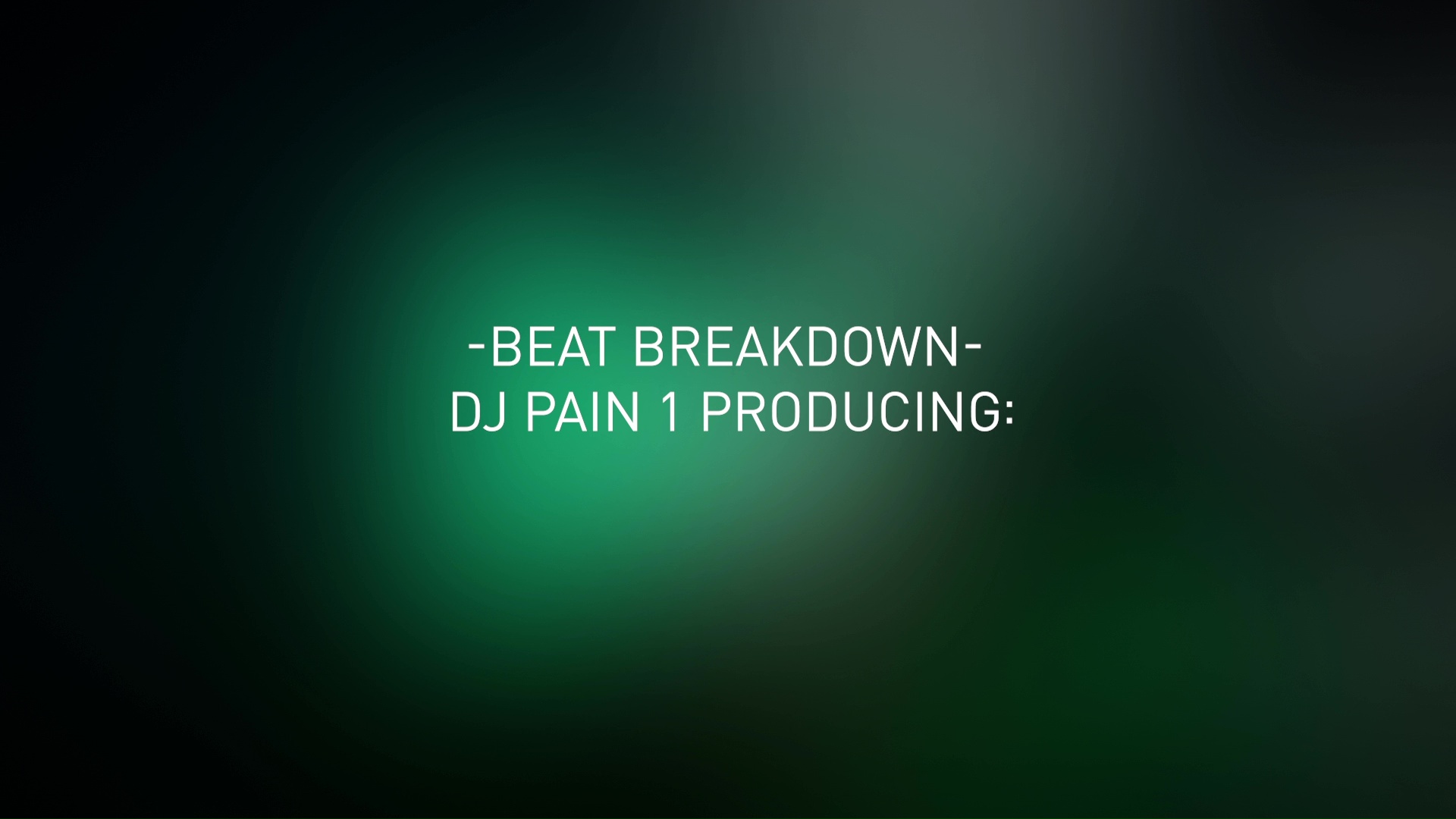 DJ Pain 1 - Beat Breakdown