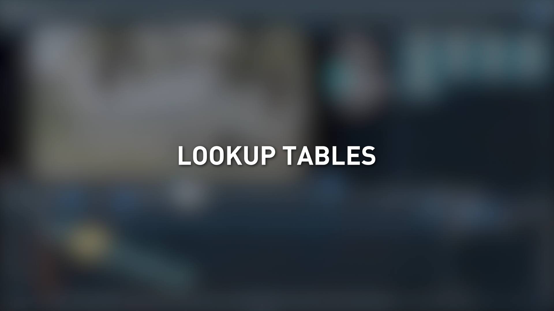 Lookup tables