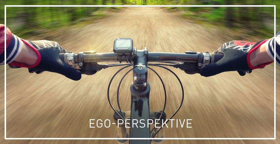 Egoperspektive beim Radfahren Verwendung der Egoperspektive beim Radfahren