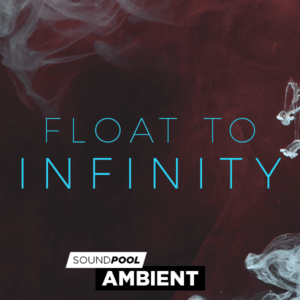 Ambient - Float to Infinity